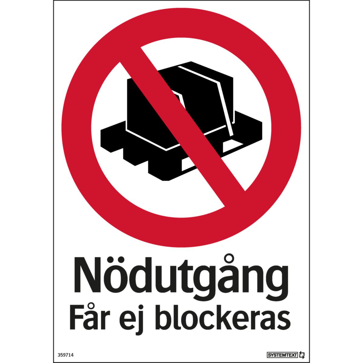 Förbudskyltar övrigt - SKYLT "NÖDUTGÅNG FÅR EJ BLOCK" 35-9714 210X297MM