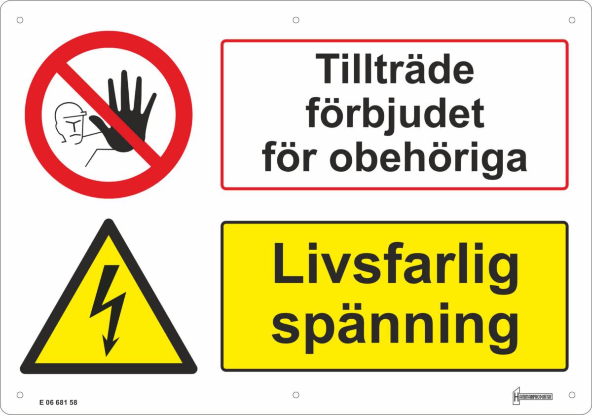 Skylt FVT - SKYLT "TILLTRÄDE FÖRBJUDET" 300x210mm AL-PLÅT 1.5mm