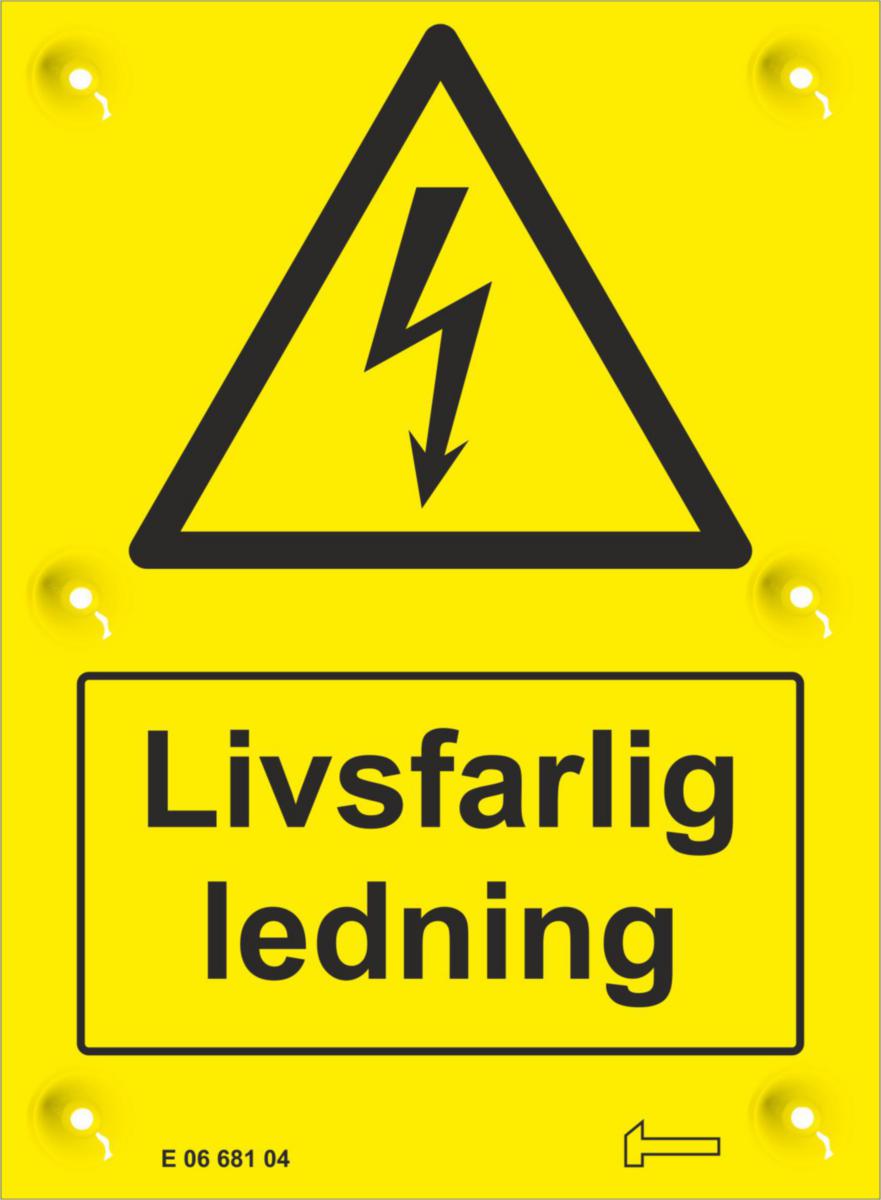 Skylt V1607 Livsfarlig ledning - SKYLT V16 "LIVSFARLIG LEDNING"