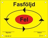 Fasriktningsskylt HF01