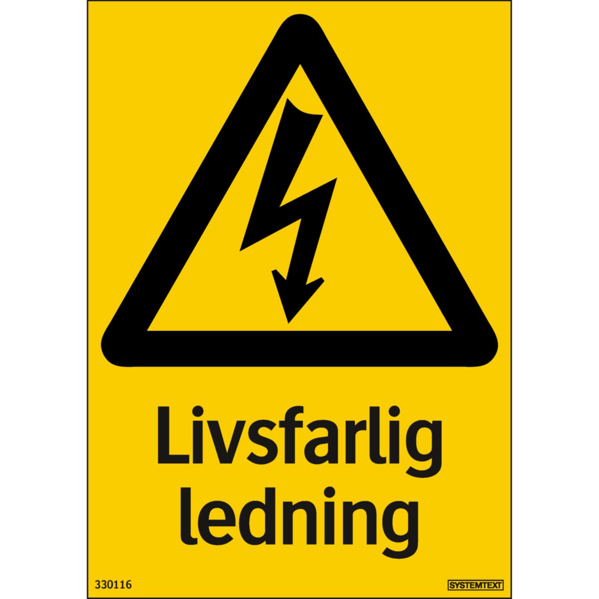 Varningsskyltar "El" - SKYLT LIVSFARLIG LEDNING SYSTEMTEXT HÅRDPLAST 105X148MM
