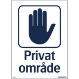 Skylt "Privat område"