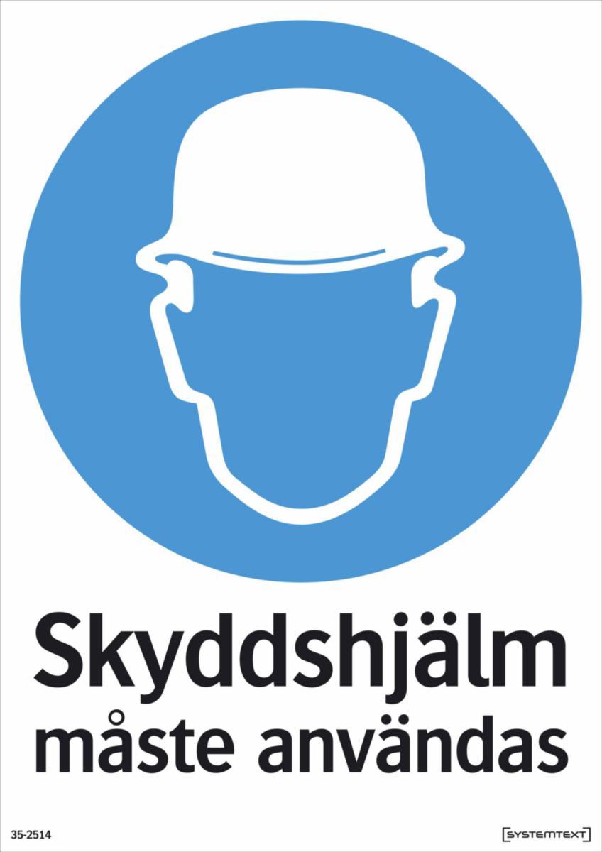 Påbudsskyltar "Skyddsutrustning" - SKYLT SKYDDSHJÄLM MÅSTE ANV 35-2514 297X210MM