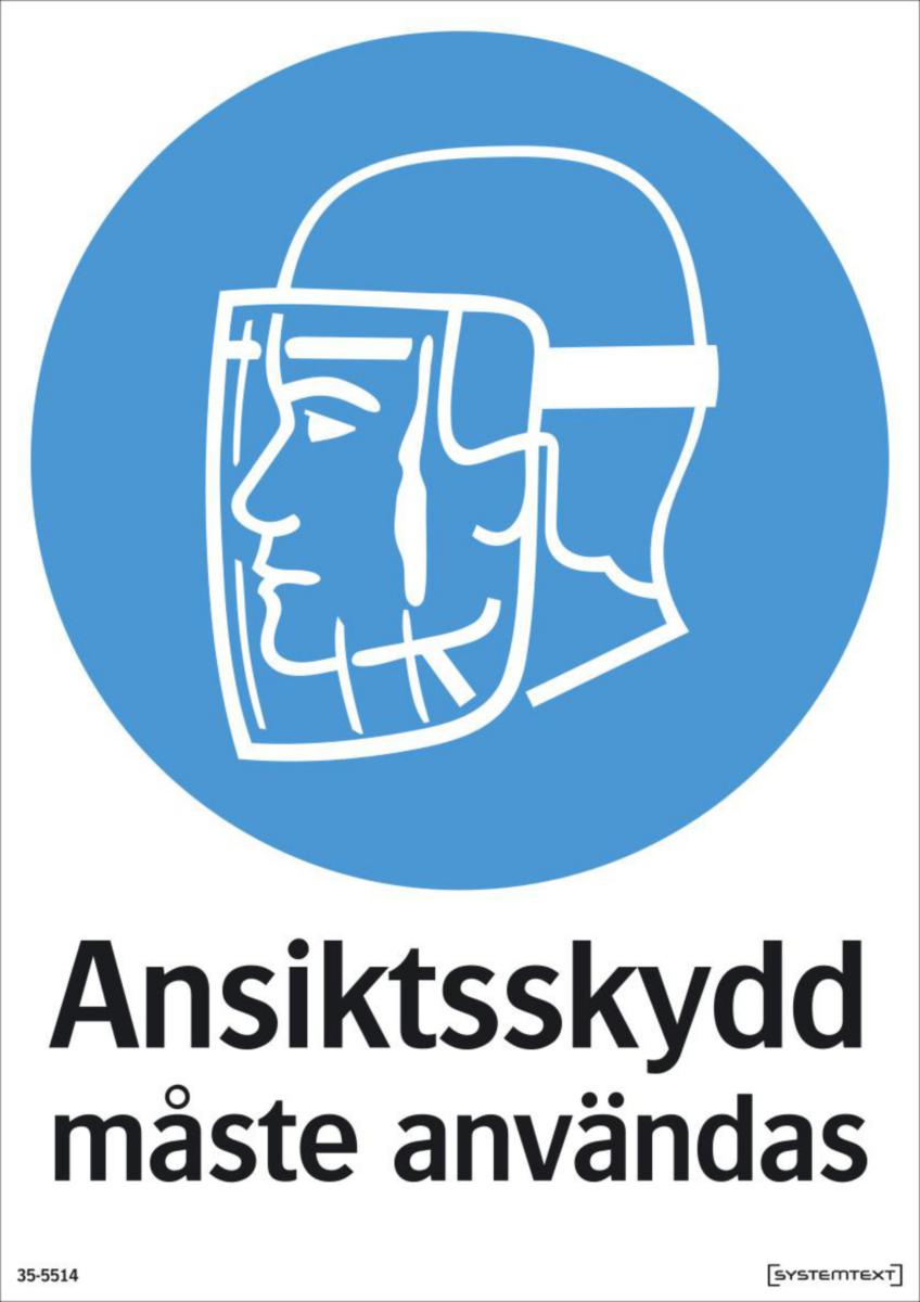 Påbudsskyltar "Skyddsutrustning" - SKYLT ANSIKTSSKYDD MÅSTE ANV 35-5514 297X210MM