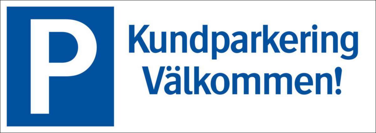 Parkeringsskyltar - SKYLT KUNDPARK VÄLKOM. 35-9024 297X105MM