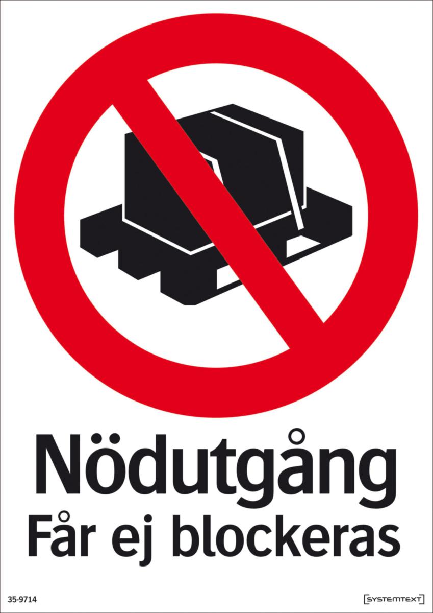 Förbudskyltar övrigt - SKYLT "NÖDUTGÅNG FÅR EJ BLOCK" 35-9714 210X297MM