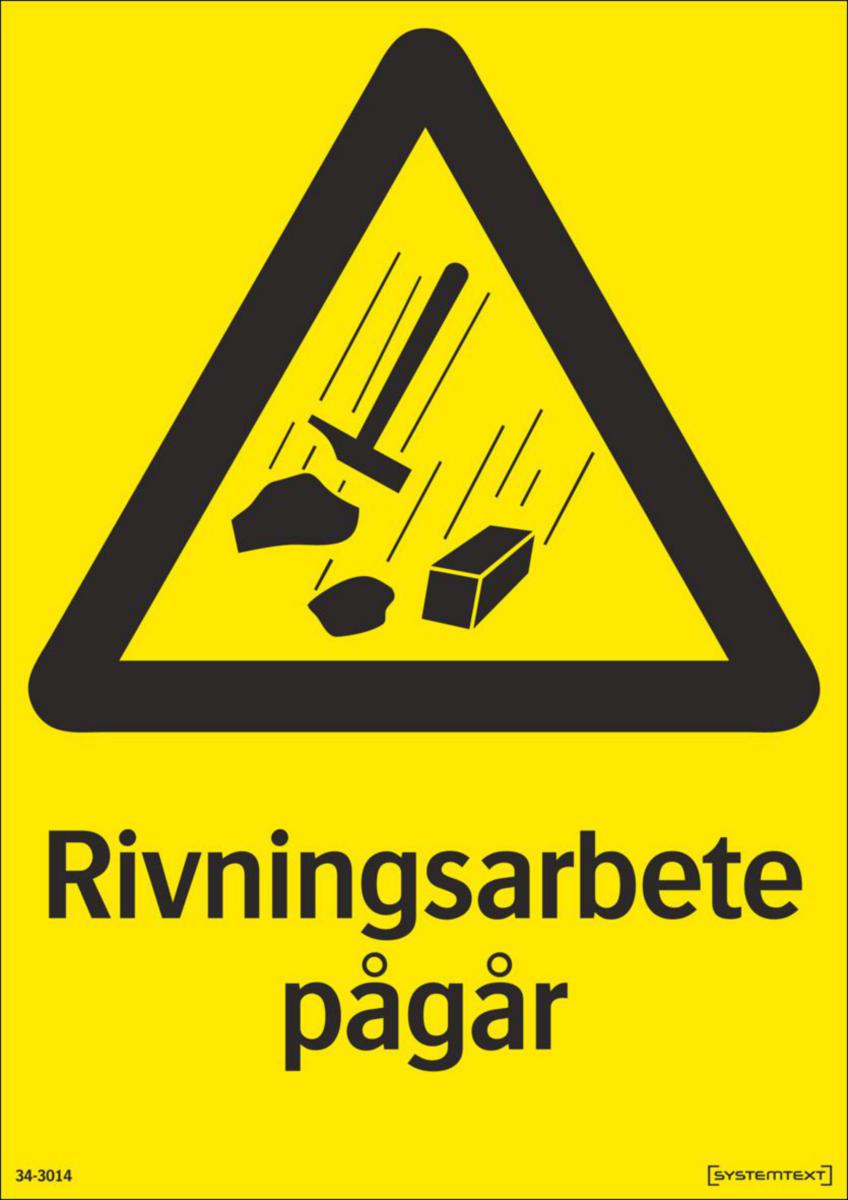Varningsskyltar "övrigt" - SKYLT RIVNINGSARBETE PÅGÅR 34-3014 210X297MM
