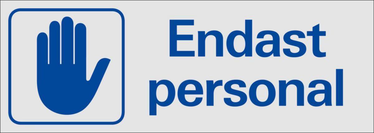 Symbolskyltar "text" - SKYLT ENDAST PERSONAL 38-9350 225X80MM