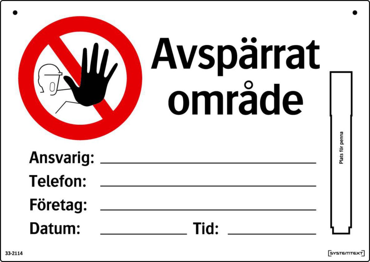 Förbudsskyltar "tillträde förbjudet" - SKYLT "AVSPÄRRAT OMRÅDE" 33-2114 297X210MM