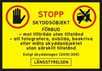 Skyltar varning skyddsobjekt