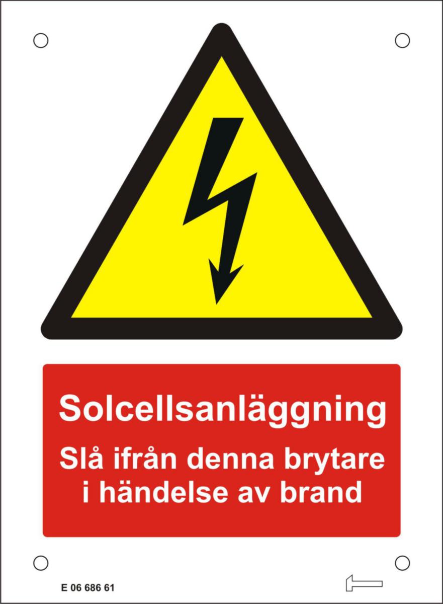 Skylt Solcellsanläggning A6 - SKYLT SOLCELLSANLÄGGNING A6 V0105122