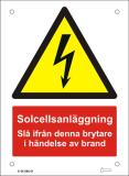 Skylt Solcellsanläggning A6